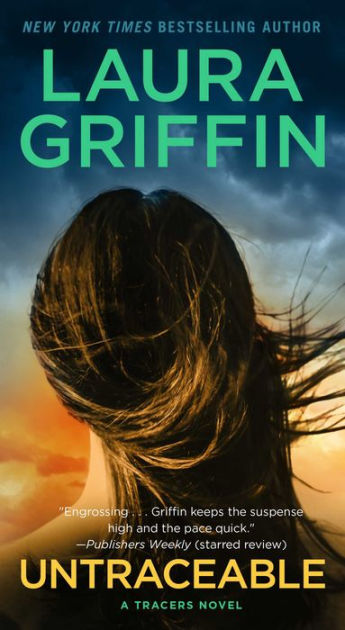 Untraceable by Laura Griffin, Paperback | Barnes & Noble®