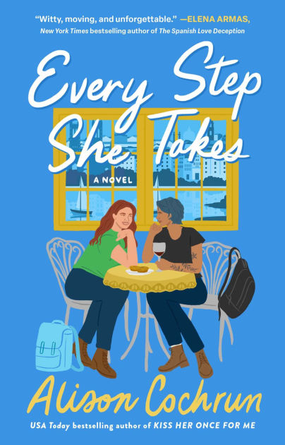 Every Step She Takes: A Novel by Alison Cochrun, Paperback