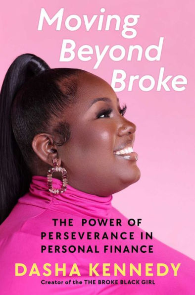 Moving Beyond Broke: The Power of Perseverance in Personal Finance