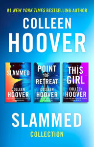 Title: Colleen Hoover Ebook Boxed Set Slammed Series: Slammed, Point of Retreat, This Girl, Author: Colleen Hoover