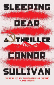 Title: Sleeping Bear: A Thriller, Author: Connor Sullivan