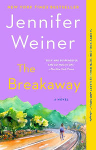 Title: The Breakaway: A Novel, Author: Jennifer Weiner