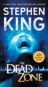 Title: The Dead Zone, Author: Stephen King