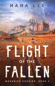 Title: Flight of the Fallen, Author: Hana Lee