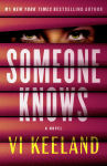 Alternative view 1 of Someone Knows: A Novel