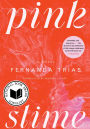Pink Slime: A Novel