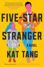 Five-Star Stranger: A Novel