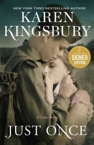 Title: Just Once (Signed Book), Author: Karen Kingsbury