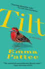 Tilt: A Novel