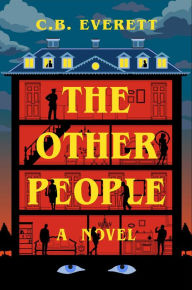 Title: The Other People: A Novel, Author: C. B. Everett