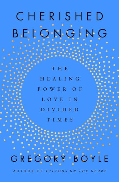 Cherished Belonging: The Healing Power of Love in Divided Times