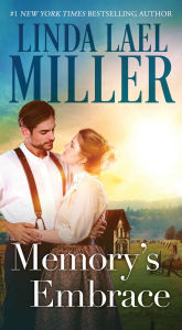 Title: Memory's Embrace, Author: Linda Lael Miller