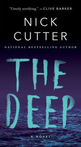 Title: The Deep, Author: Nick Cutter