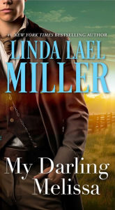 Title: My Darling Melissa, Author: Linda Lael Miller