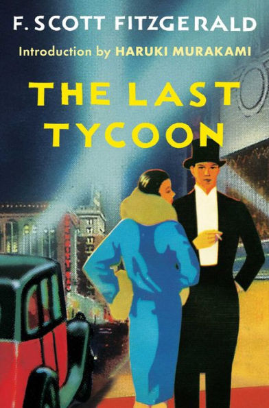 The Last Tycoon: The Authorized Text