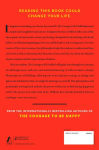 Alternative view 2 of The Courage to Be Disliked: The Japanese Phenomenon That Shows You How to Change Your Life and Achieve Real Happiness