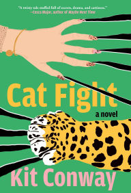 Title: Cat Fight: A Novel, Author: Kit Conway