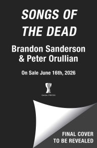 Title: Songs of the Dead, Author: Brandon Sanderson