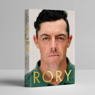 Title: Rory: The Heartache and Triumph of Golf's Most Human Superstar, Author: Alan Shipnuck