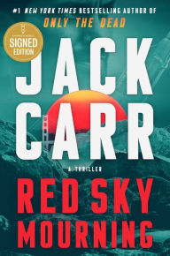 Title: Red Sky Mourning (Signed Book) (Terminal List Series #7), Author: Jack Carr