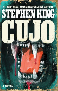 Title: Cujo: A Novel, Author: Stephen King