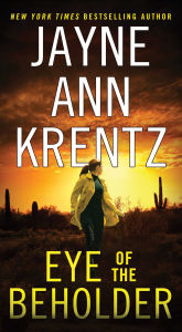 Title: Eye of the Beholder, Author: Jayne Ann Krentz