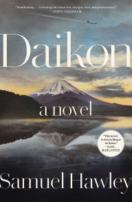 Title: Daikon: A Novel, Author: Samuel Hawley