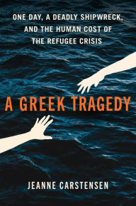 Title: A Greek Tragedy, Author: Jeanne Carstensen