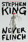 Never Flinch: A Novel