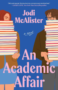 Title: An Academic Affair: A Novel, Author: Jodi McAlister