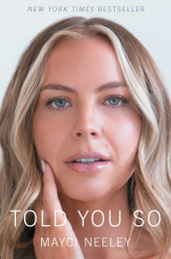 Title: Told You So, Author: Mayci Neeley