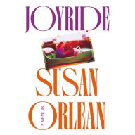 Title: Joyride, Author: Susan Orlean