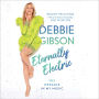 Eternally Electric: The Message in My Music