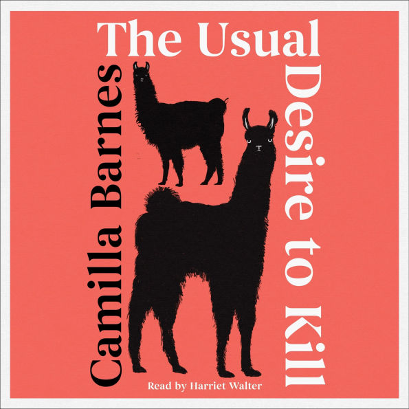 The Usual Desire to Kill: A Novel
