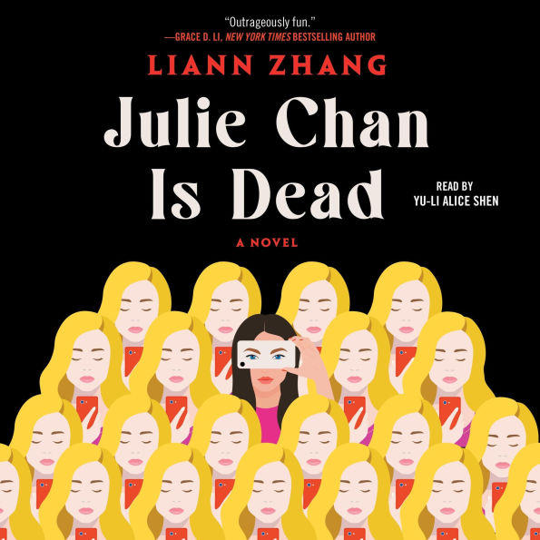 Julie Chan Is Dead: A Novel