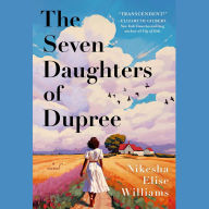 Title: The Seven Daughters of Dupree, Author: Nikesha Elise Williams