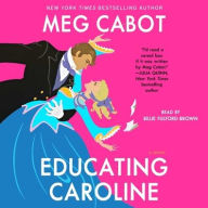 Title: Educating Caroline, Author: Meg Cabot