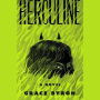 Herculine: A Novel