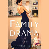 Title: Family Drama, Author: Rebecca Fallon