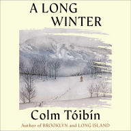 Title: A Long Winter, Author: Colm Tóibín