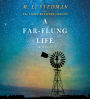 A Far-flung Life