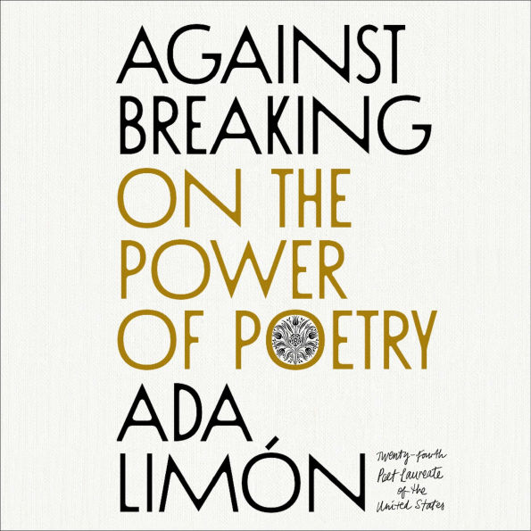 Against Breaking: On the Power of Poetry