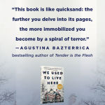 Alternative view 2 of We Used to Live Here: A Novel (B&N Exclusive Edition)