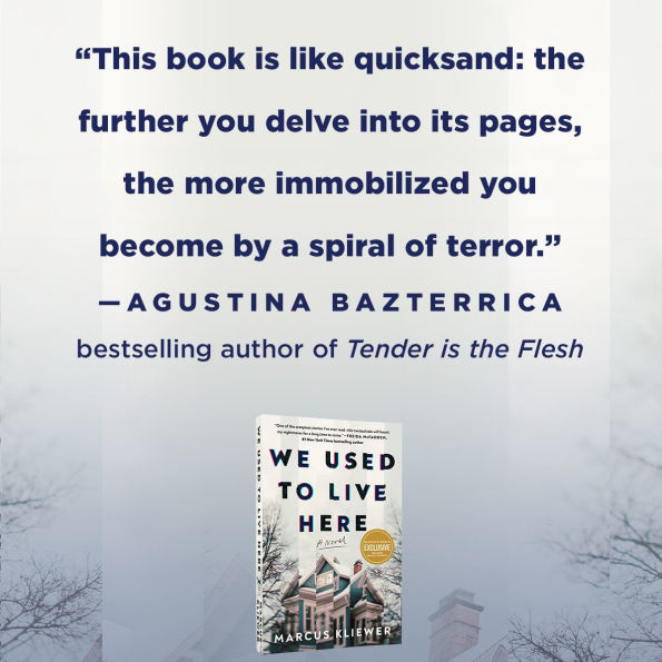 We Used to Live Here: A Novel (B&N Exclusive Edition)