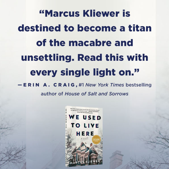 We Used to Live Here: A Novel (B&N Exclusive Edition)