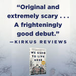 Alternative view 4 of We Used to Live Here: A Novel (B&N Exclusive Edition)