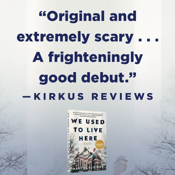 We Used to Live Here: A Novel (B&N Exclusive Edition)