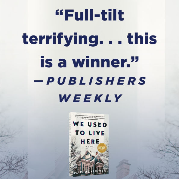 We Used to Live Here: A Novel (B&N Exclusive Edition)