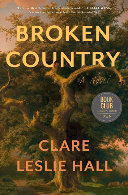 Broken Country (Barnes & Noble Book Club Edition)|BN Exclusive