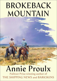 Title: Brokeback Mountain, Author: Annie Proulx
